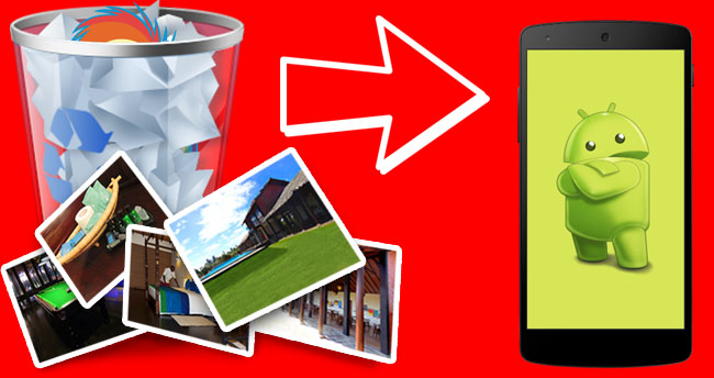 recover deleted photos from android