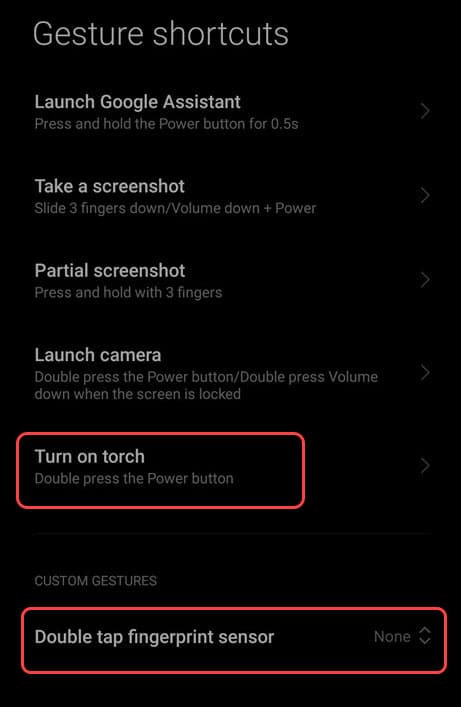 Try Gestures to enable the Flashlight