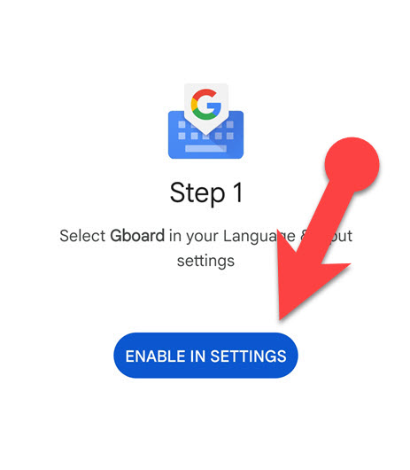 Enable Gboard in Settings