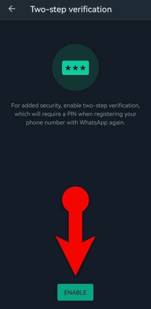 Enable Two-Step Verification on WhatsApp